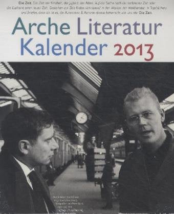 Arche Literatur Kalender 2013: Thema: Zeit Calendars