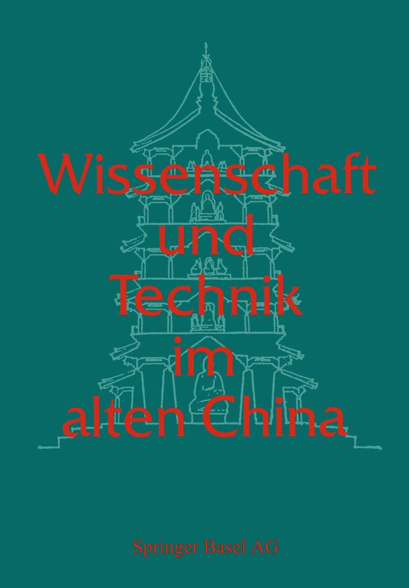 Wissenschaft und Technik im alten China (German Edition) Law