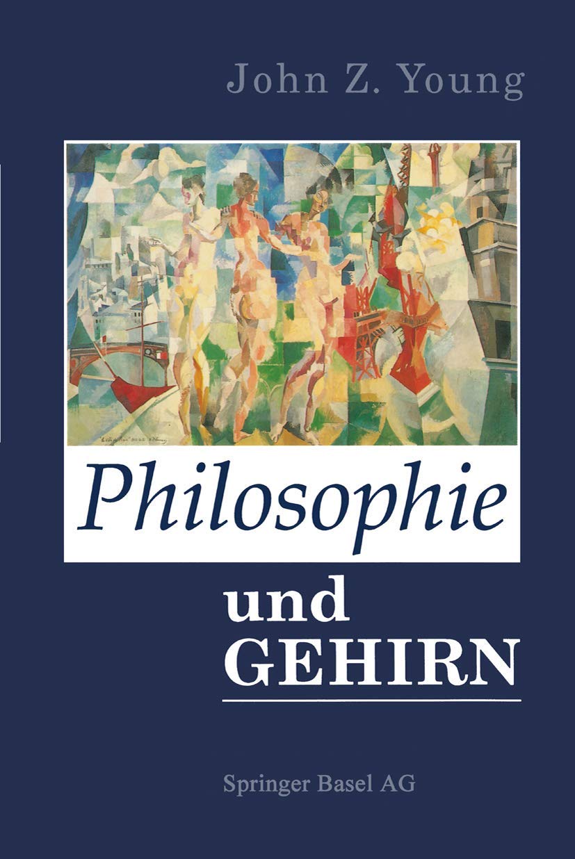 Philosophie und das Gehirn: Aus dem Englischen von Ingrid Horn Law