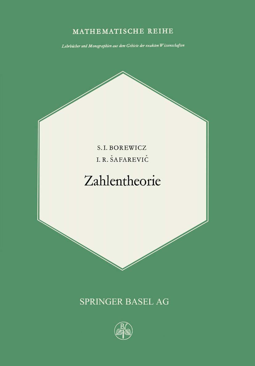 Zahlentheorie (Lehrbücher und Monographien aus dem Gebiete der exakten Wissenschaften, 32, Band 32) Law