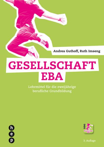 Gesellschaft EBA: Lehrmittel für die zweijährige berufliche Grundbildung Study Guides