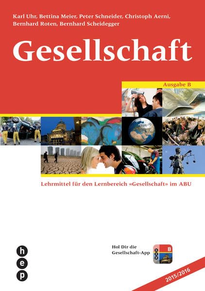Gesellschaft - Ausgabe B, Schülerbuch: Lehrmittel für den Lernbereich 'Gesellschaft' im ABU Study Guides