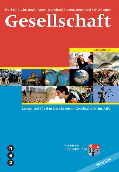 Gesellschaft - Ausgabe A, Schülerbuch: Lehrmittel für den Lernbereich 'Gesellschaft' im ABU Study Guides