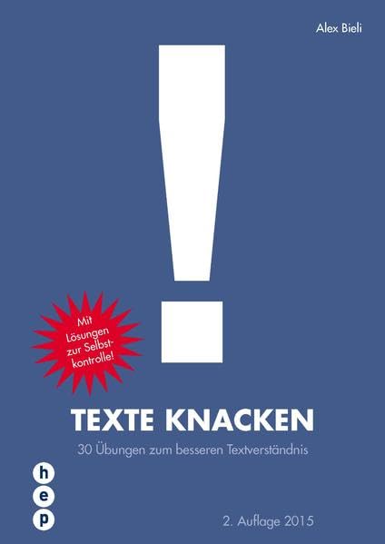 Texte knacken: 30 Übungen zum besseren Textverständnis | Mit Lösungen zur Selbstkontrolle Study Guides