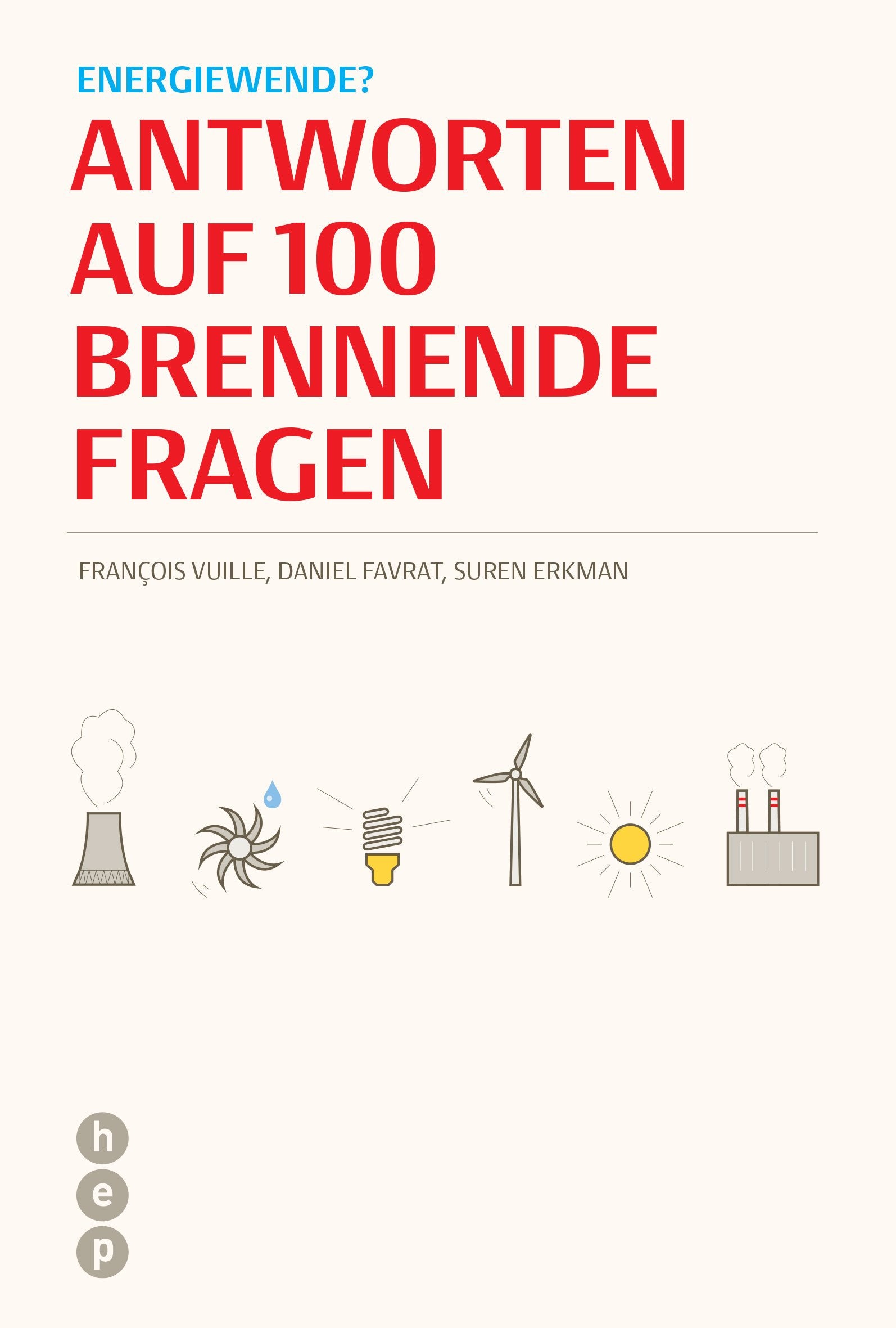 Energiewende?: Antworten auf 100 brennende Fragen Mathematics