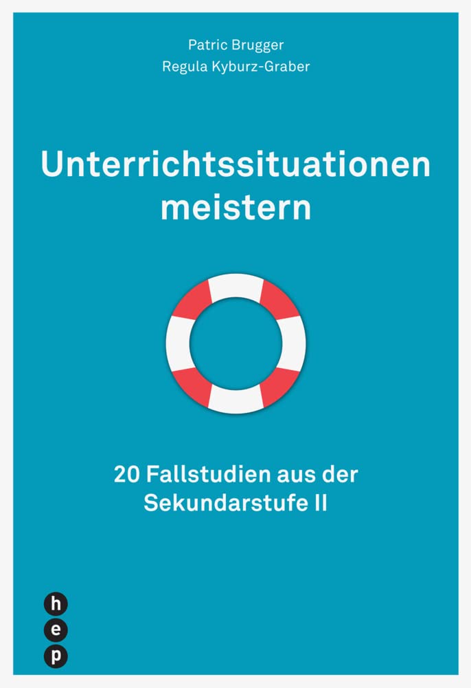 Unterrichtssituationen meistern: 20 Fallstudien aus der Sekundarstufe II Business, Finance & Career