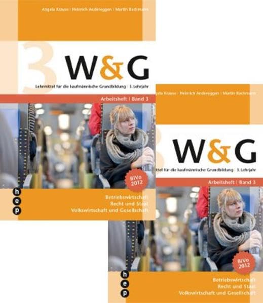 W&G 3: Lehrmittel für die kaufmännische Grundbildung Business, Finance & Career
