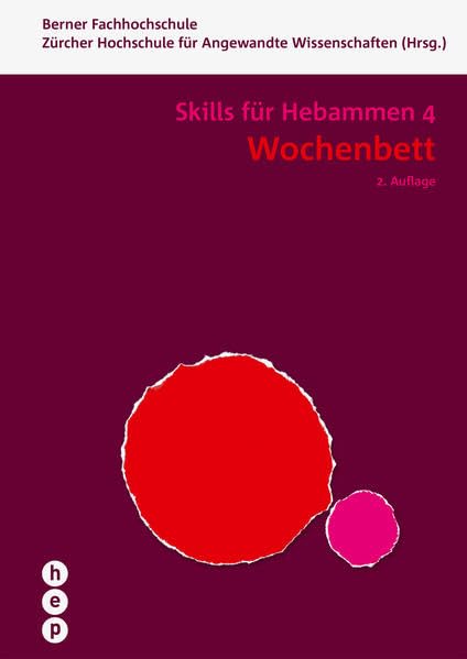 Wochenbett: Skills für Hebammen | Band 4 Medicine