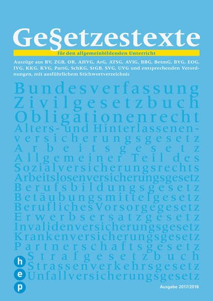 Gesetzestexte 2017/2018: für den allgemeinbildenden Unterricht Law
