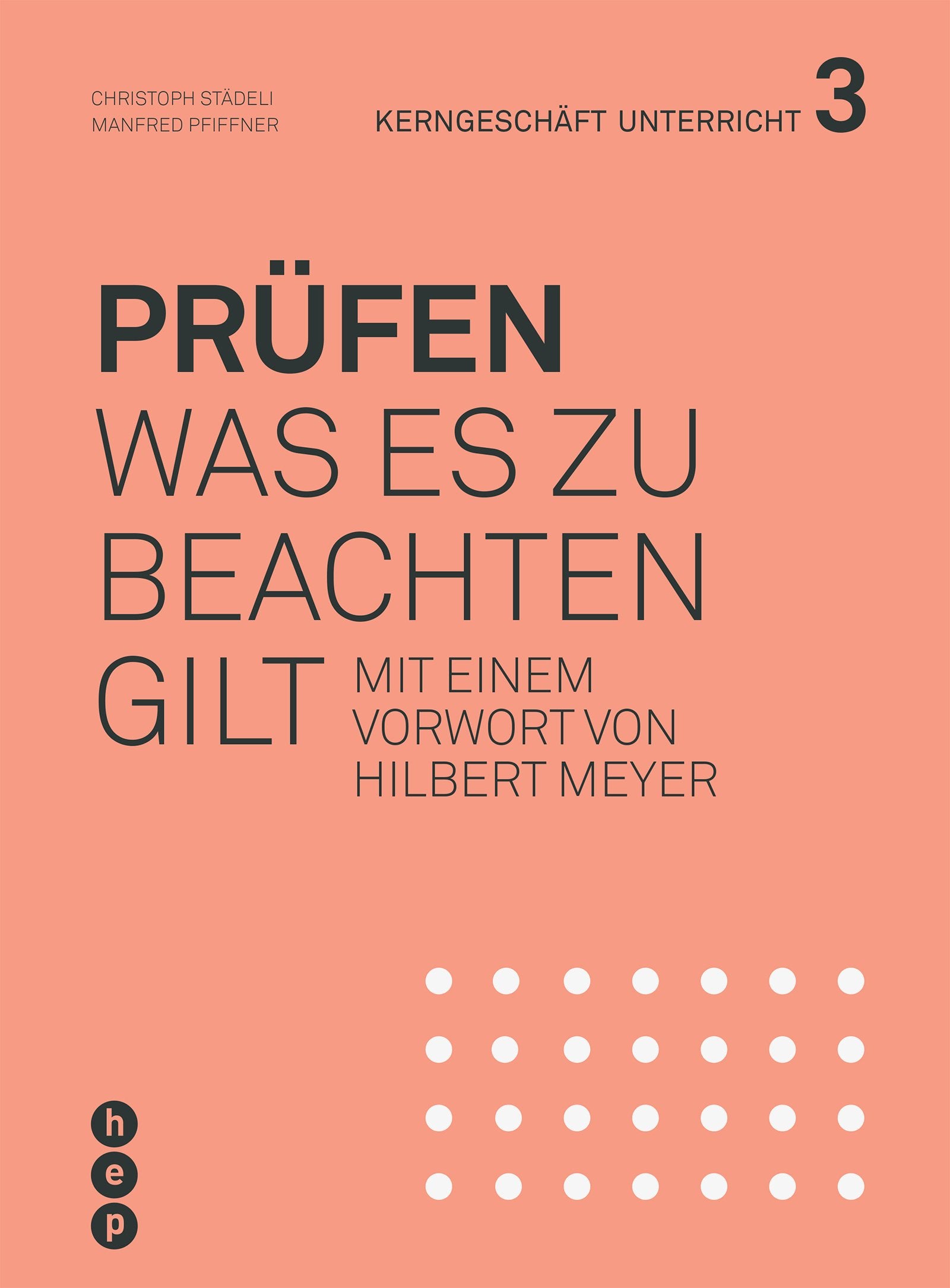 Prüfen: Was es zu beachten gilt (Kerngeschäft Unterricht) Education & Training