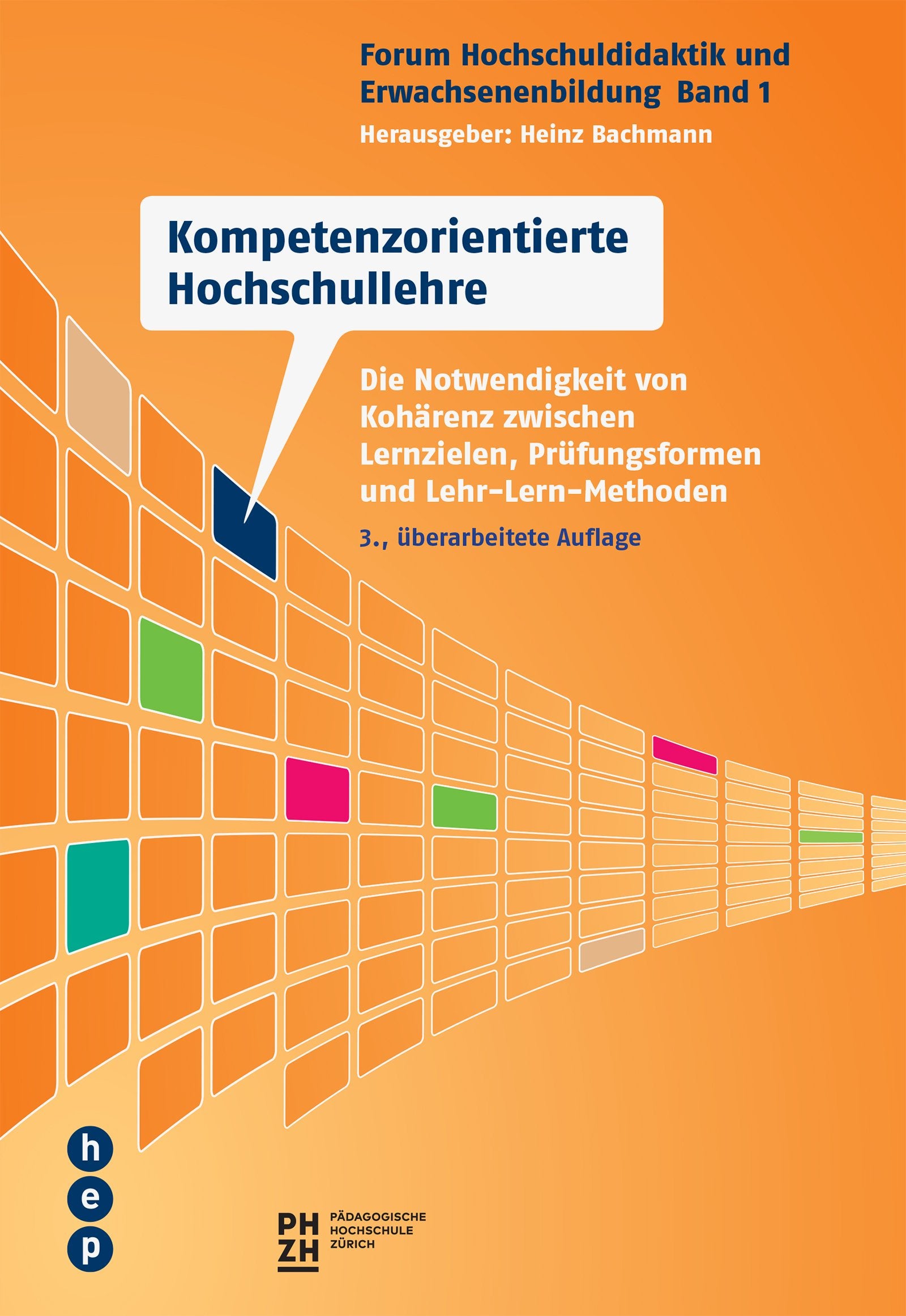 Kompetenzorientierte Hochschullehre: Die Notwendigkeit von Kohärenz zwischen Lernzielen, Prüfungsformen und Lehr-Lern-Methoden (Forum Hochschuldidaktik und Erwachsenenbildung) Books