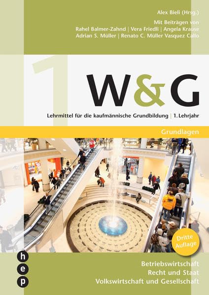 W&G 1: Lehrmittel für die kaufmännische Grundbildung Business, Finance & Career