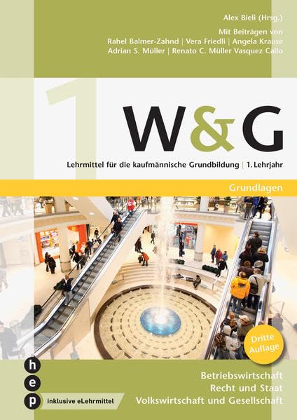 W&G 1 (Print inkl. digitaler Ausgabe): Lehrmittel für die kaufmännische Grundbildung Business, Finance & Career