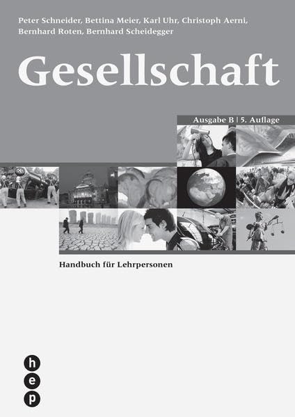 Gesellschaft Ausgabe B: Handbuch für Lehrpersonen Study Guides