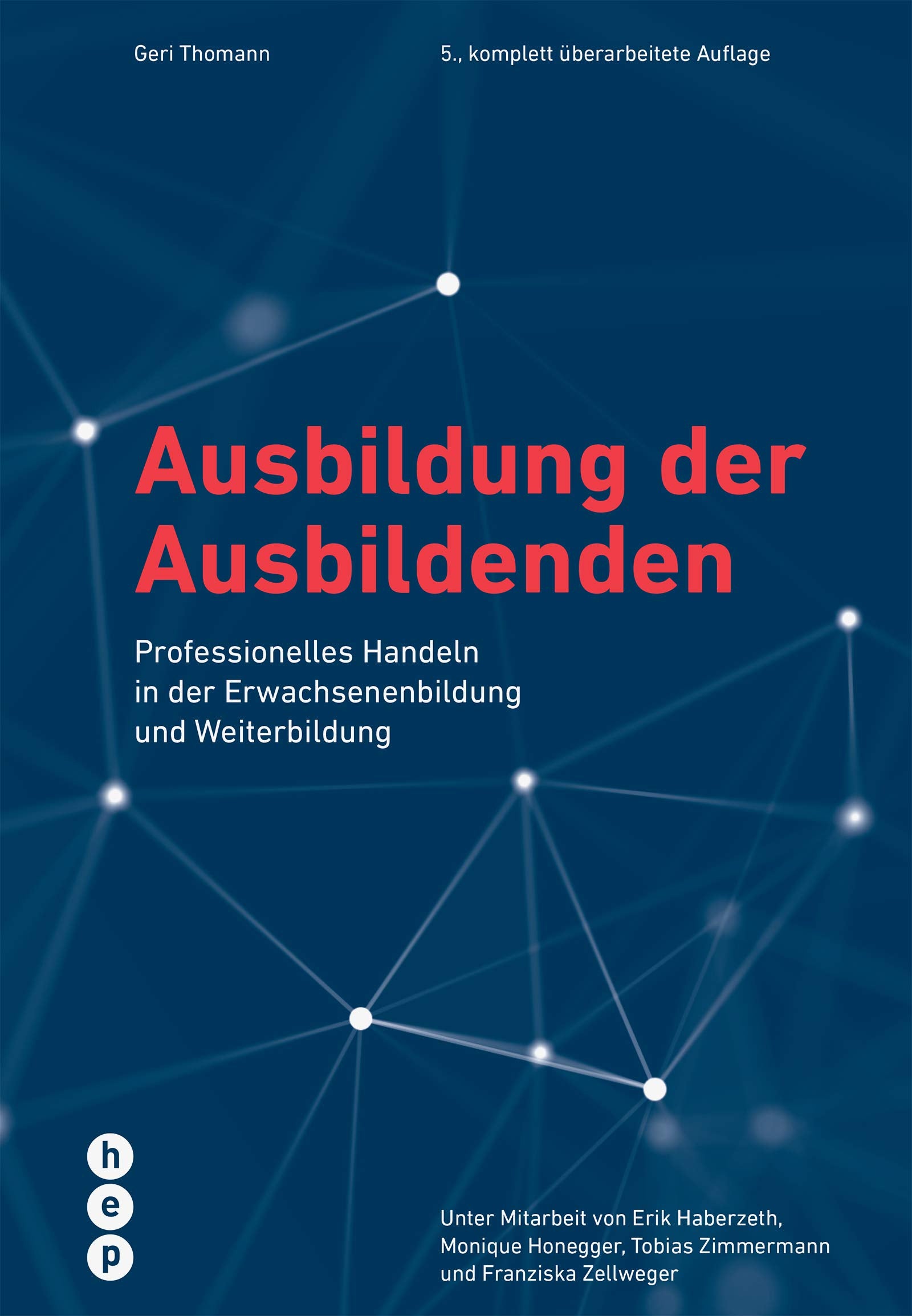 Ausbildung der Ausbildenden (Neuauflage): Professionelles Handeln in der Erwachsenenbildung und Weiterbildung Study Guides