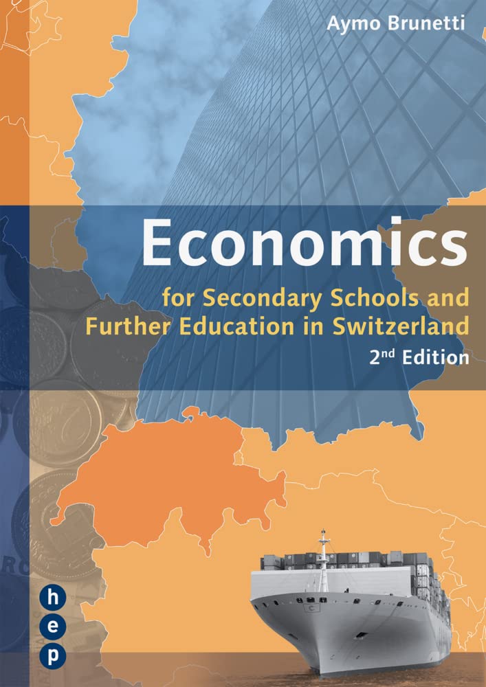 Economics: for Secondary Schools and Further Education in Switzerland Law