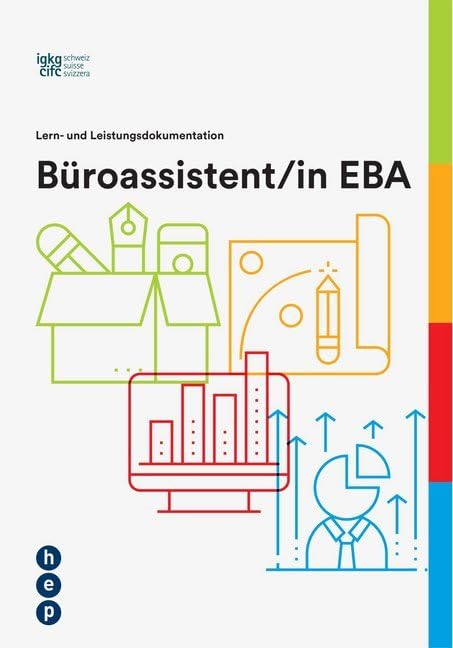 Lern- und Leistungsdokumentation Büroassistent/in EBA Study Guides
