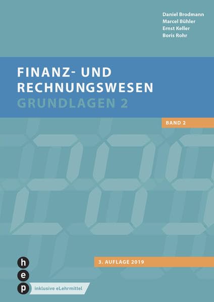 Finanz- und Rechnungswesen - Grundlagen 2 (Print inkl. eLehrmittel) Business, Finance & Career