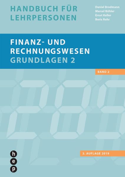 Finanz- und Rechnungswesen - Grundlagen 2: Handbuch für Lehrpersonen Law
