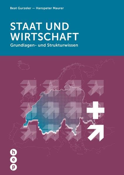 Staat und Wirtschaft: Grundlagen- und Strukturwissen Law