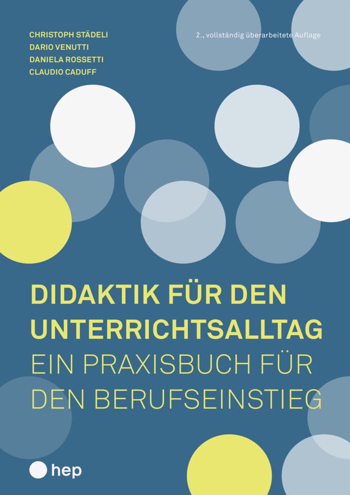 Didaktik für den Unterrichtsalltag: Ein Praxisbuch für den Berufseinstieg Books