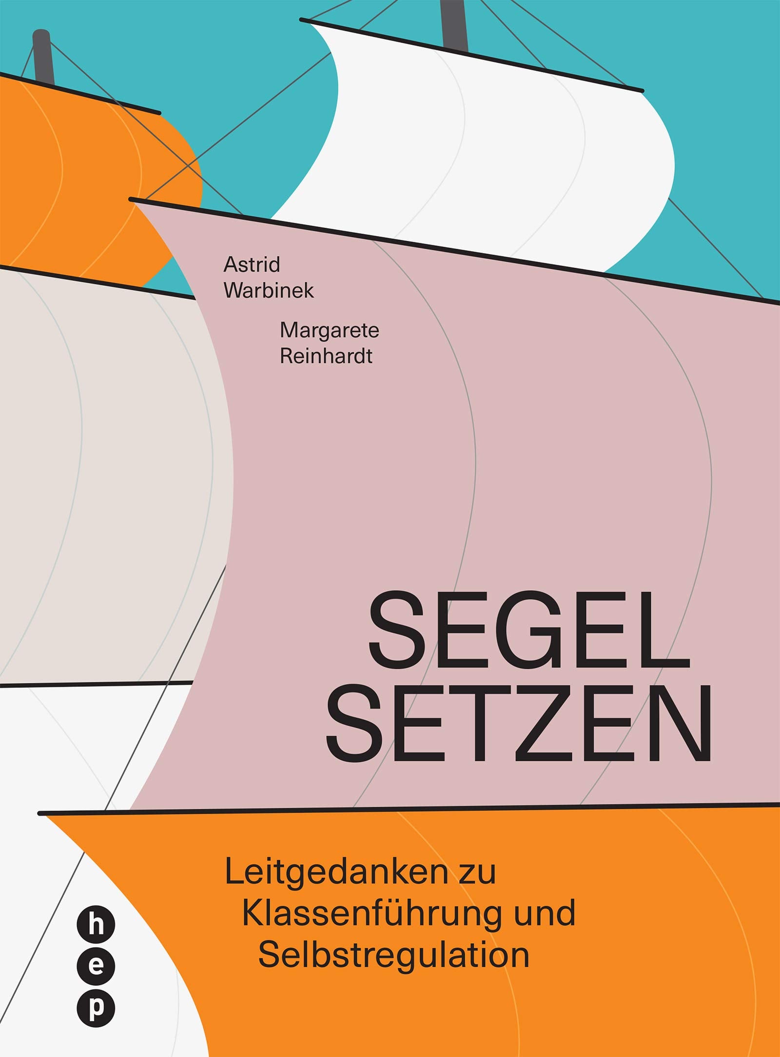 Segel setzen: Leitgedanken zu Klassenführung und Selbstregulation Parents & Children