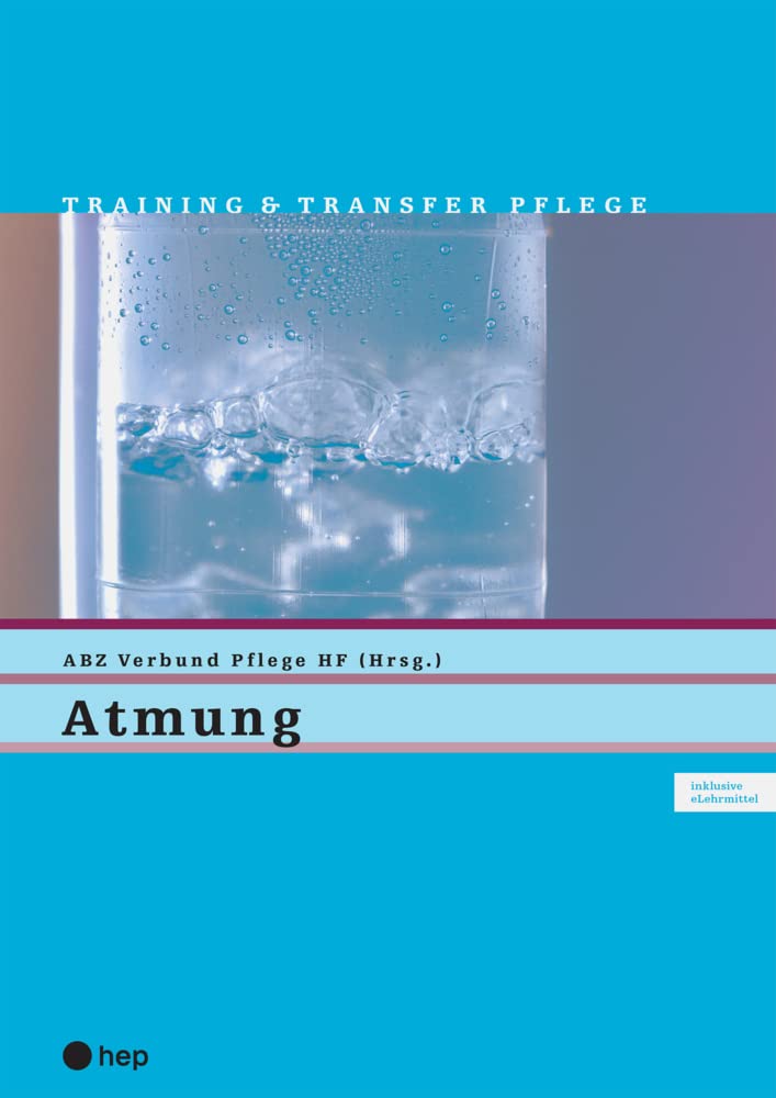 Atmung (Print inkl. digitaler Ausgabe): Training & Transfer Pflege Medicine