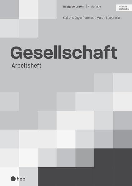 Gesellschaft Ausgabe Luzern, Arbeitsheft (Print inkl. eLehrmittel) Study Guides