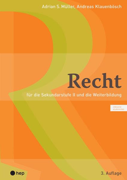 Recht (Print. inkl. eLehrmittel): für die Sekundarstufe II und die Weiterbildung Law