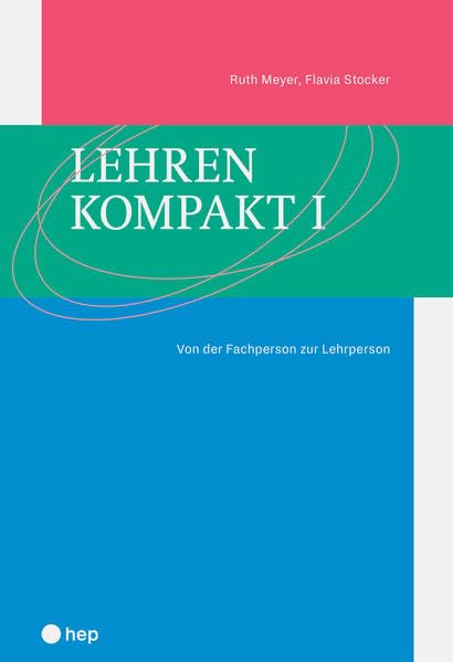 Lehren kompakt I: Von der Fachperson zur Lehrperson Books