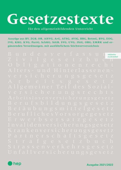 Gesetzestexte 2021/2022 (Print inkl. eLehrmittel): für den allgemeinbildenden Unterricht Law