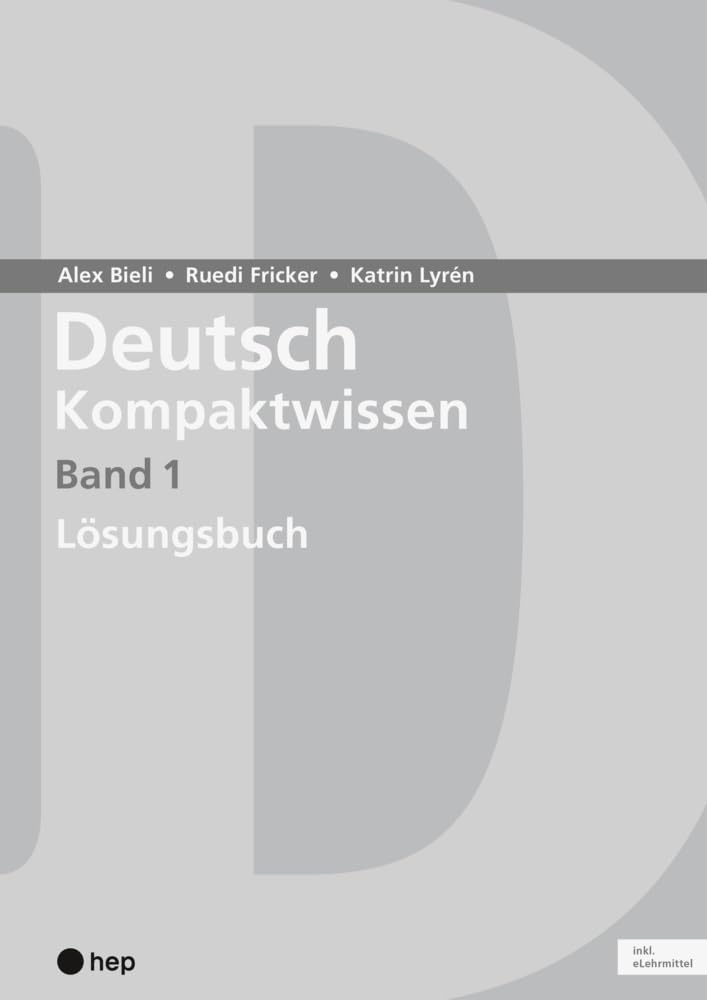 Deutsch Kompaktwissen. Band 1, Lösungen (Print inkl. digitaler Ausgabe): Lösungen Study Guides