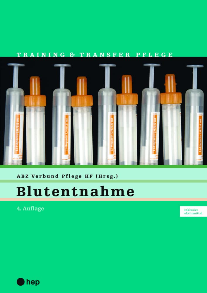 Blutentnahme (Print inkl. digitaler Ausgabe): Training und Transfer Pflege Medicine
