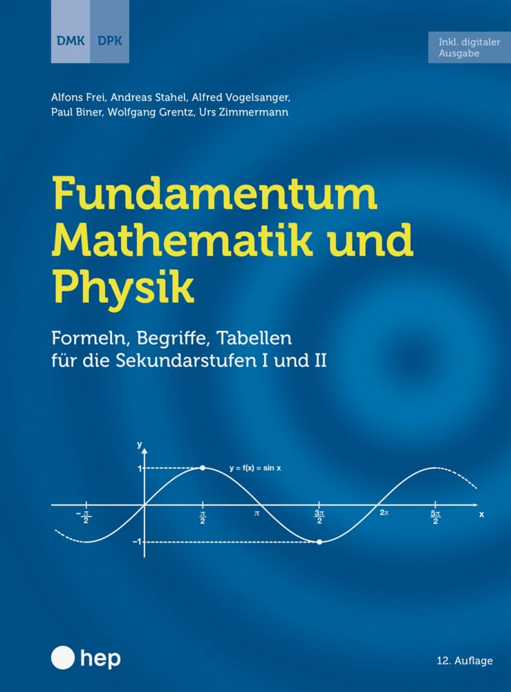 Fundamentum Mathematik und Physik (Print inkl. E-Book Edubase): Formeln, Begriffe, Tabellen für die Sekundarstufen I und II Mathematics