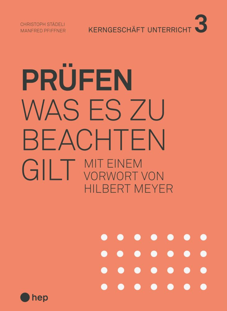 Prüfen (Print inkl. E-Book Edubase): Was es zu beachten gilt (Kerngeschäft Unterricht) Education & Training