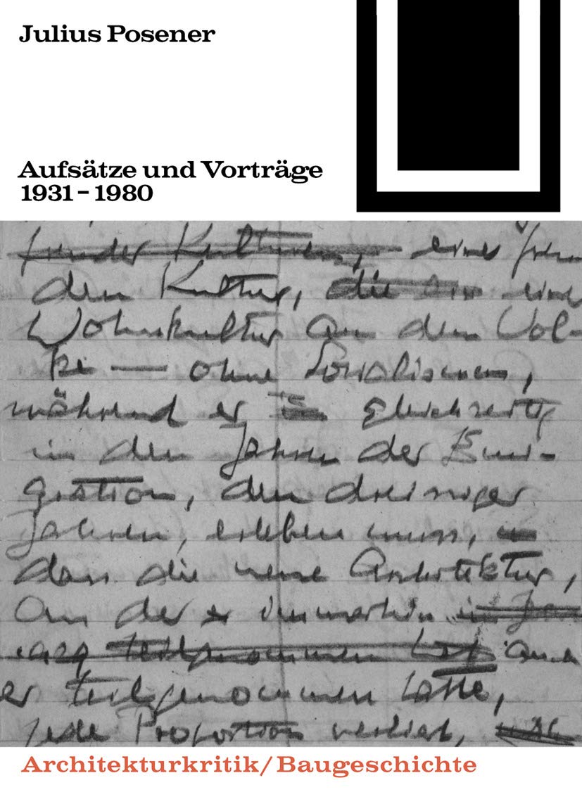 Aufsätze und Vorträge 1931-1980 (Bauwelt Fundamente, 54/55) Architecture