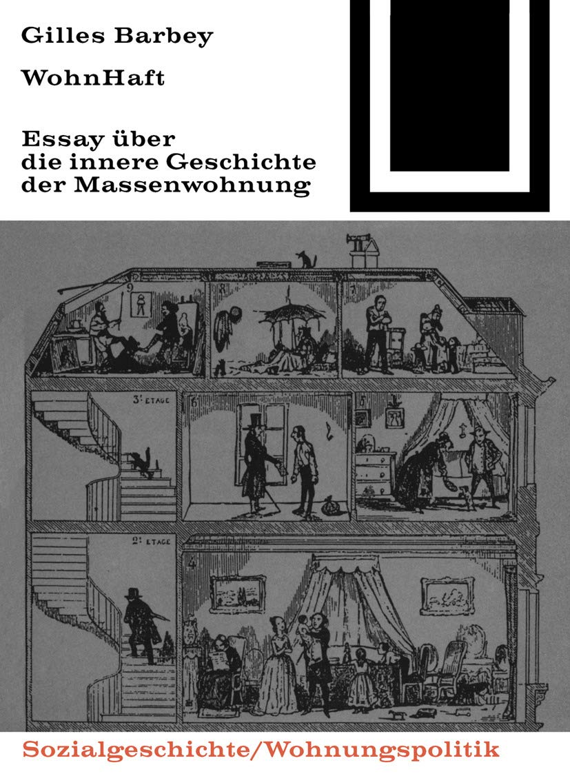 WohnHaft: Über die innere Geschichte der Massenwohnung (Bauwelt Fundamente, 67) Business, Finance & Career