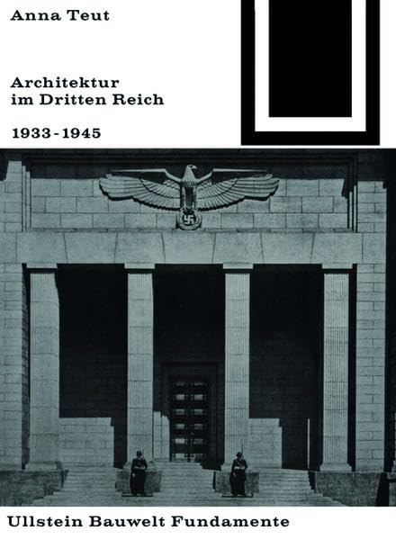 Architektur im Dritten Reich 1933 - 1945 (Bauwelt Fundamente) Architecture