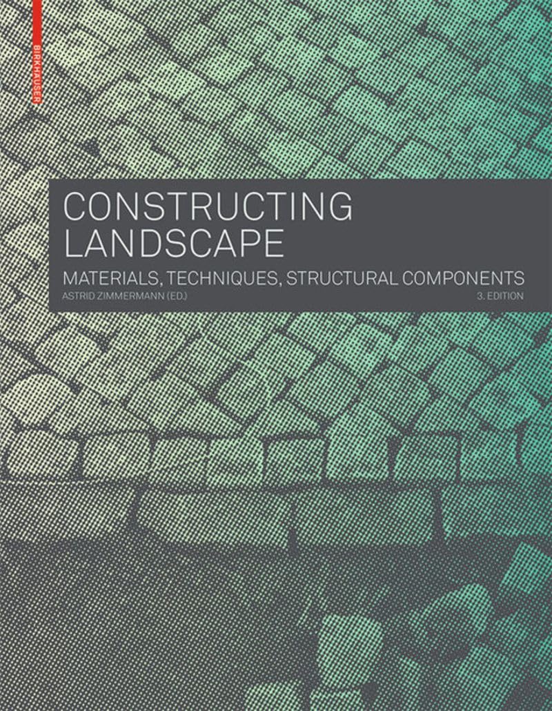 Constructing Landscape Architecture