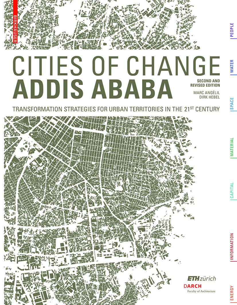 Cities of Change – Addis Ababa: Transformation Strategies for Urban Territories in the 21st Century Social Sciences
