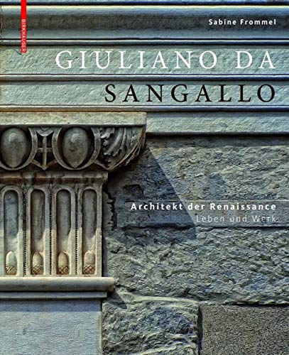 Giuliano da Sangallo: Architekt der Renaissance Architecture