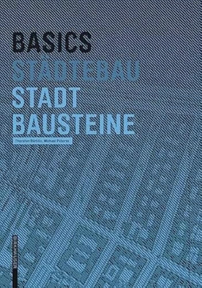 Basics Stadtbausteine Architecture