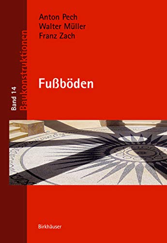Fußböden (Baukonstruktionen, 14) book