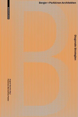 Diagonale Strategien: Berger+Parkkinen Architekten Architecture