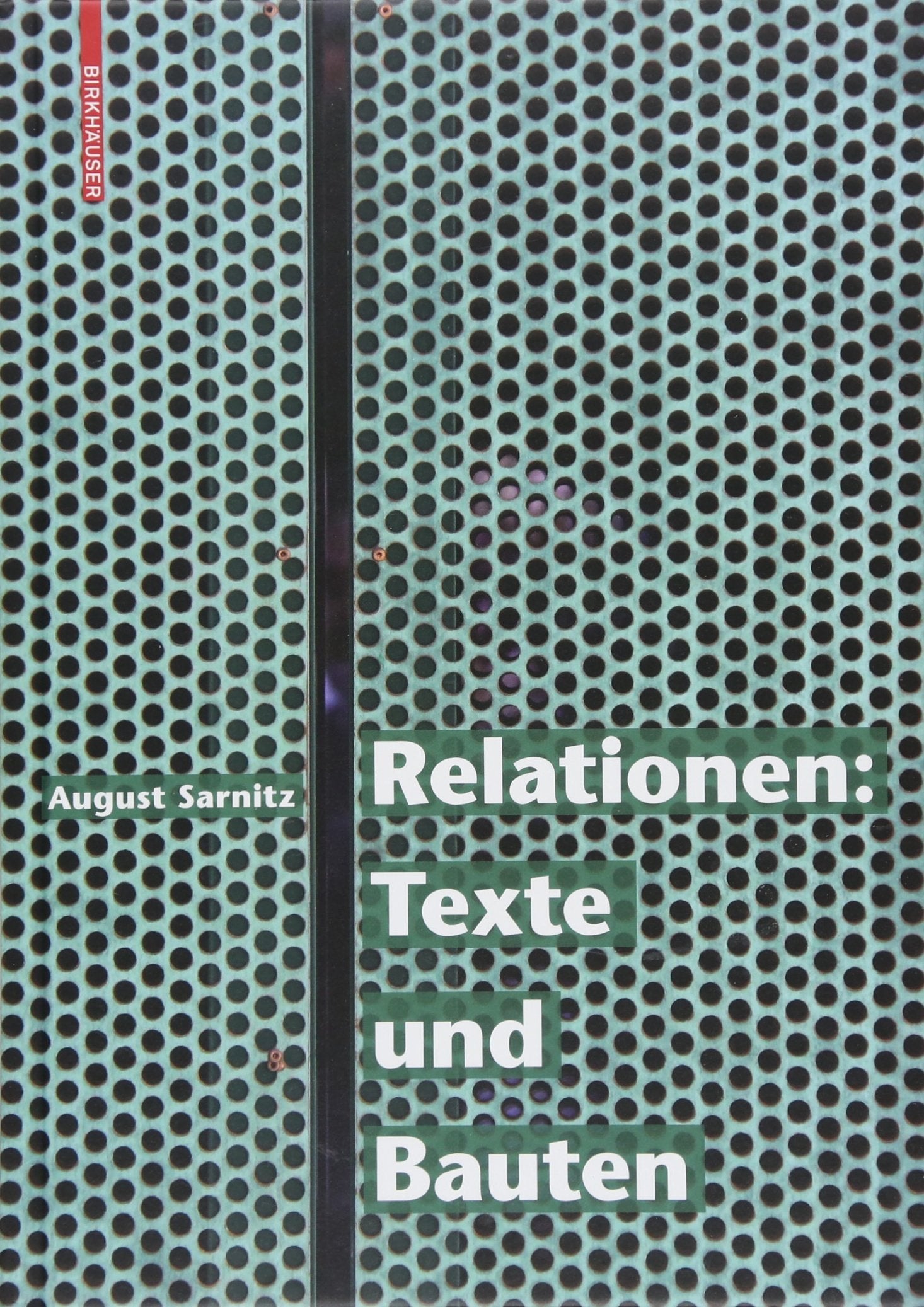 Relationen: Texte und Bauten: Texte und Bauten/ Texts and Buildings Social Sciences