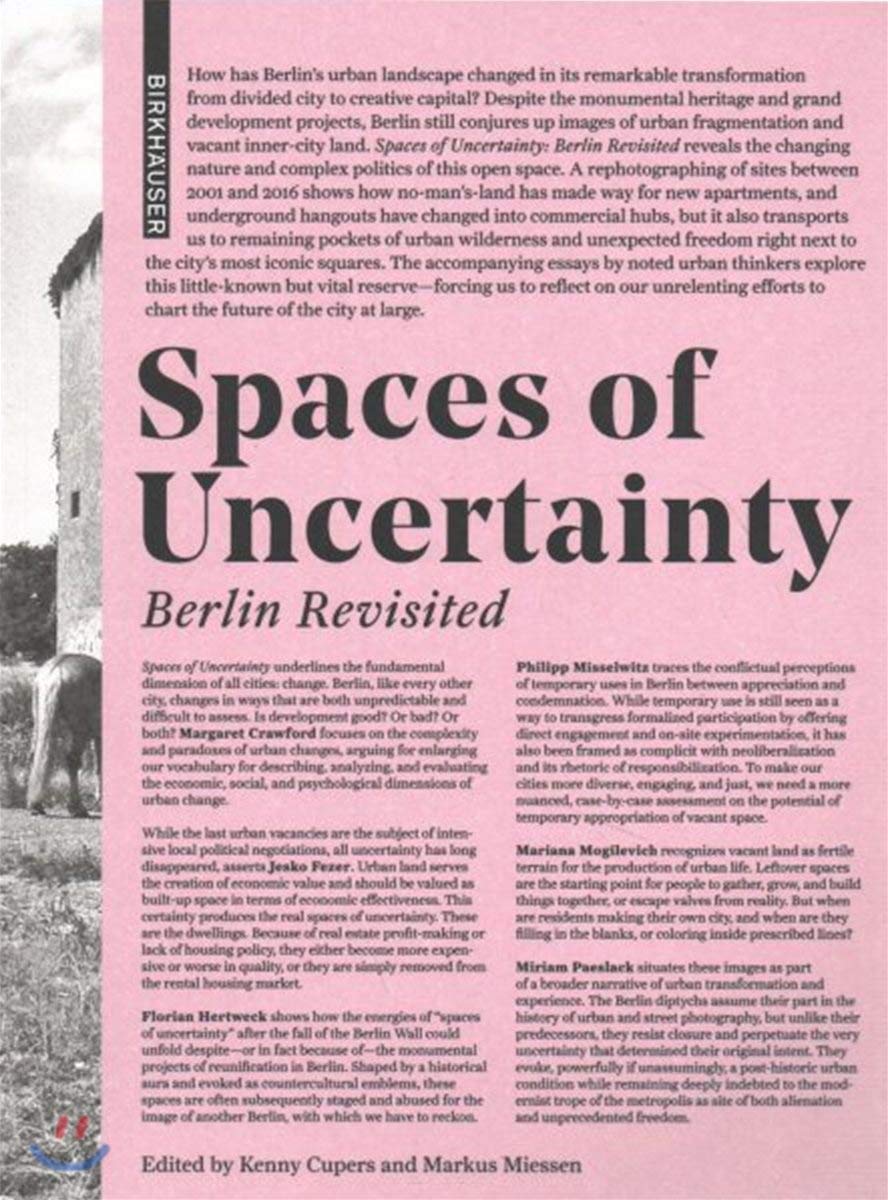 Spaces of Uncertainty - Berlin revisited Architecture