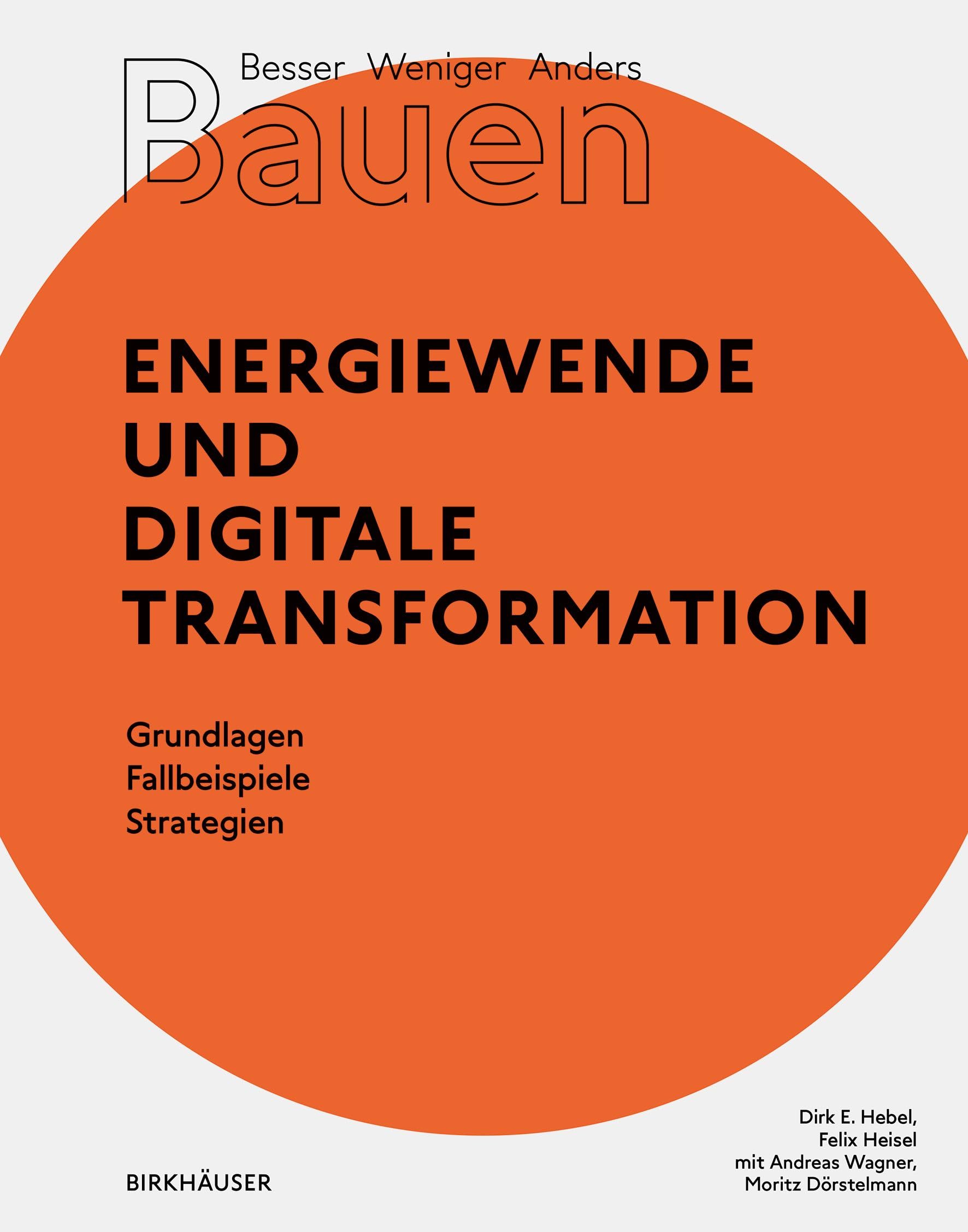 Besser - Weniger - Anders Bauen: Energiewende und Digitale Transformation book