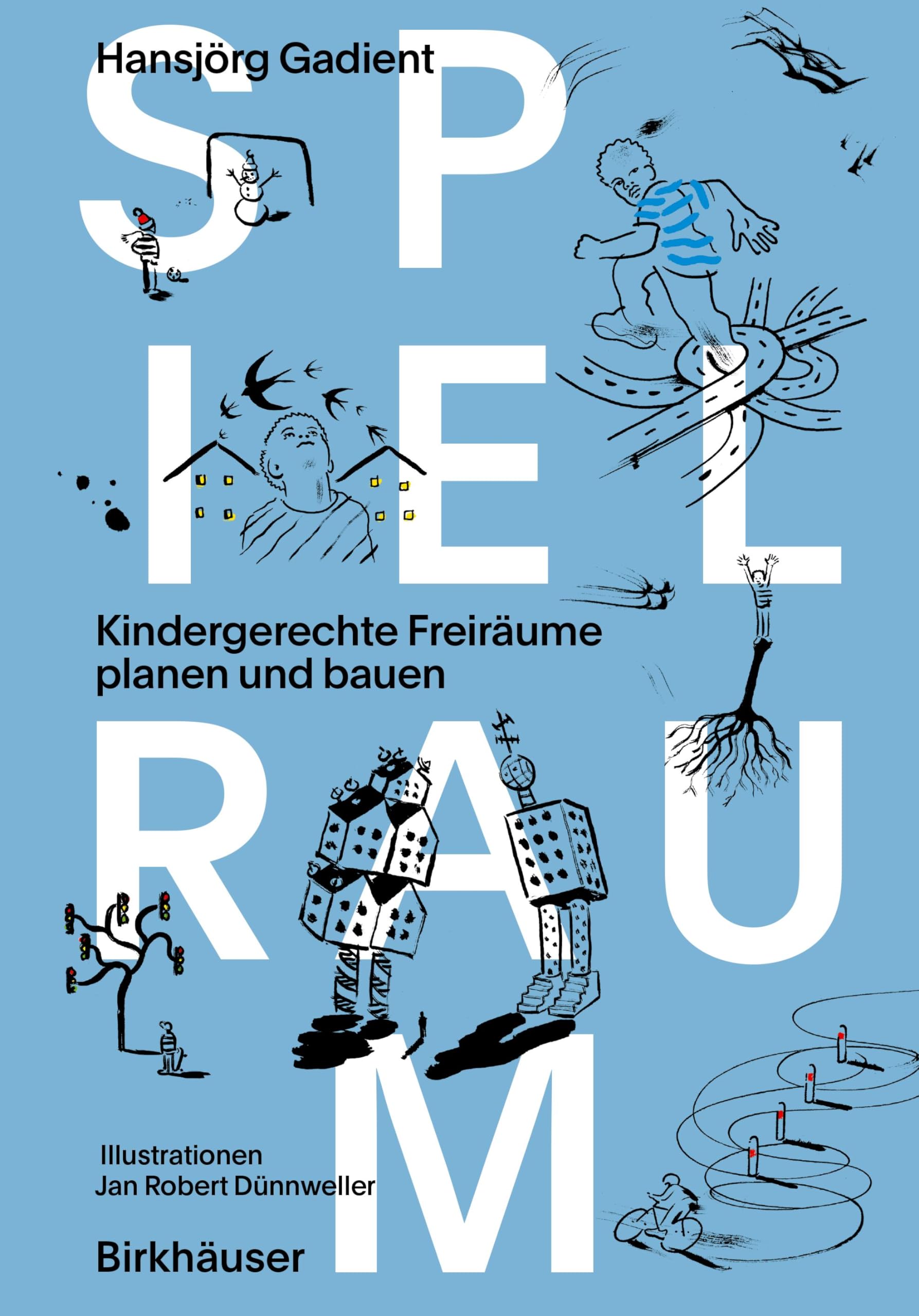 Spielraum: Kindergerechte Freiräume planen und bauen Film, Art & Culture