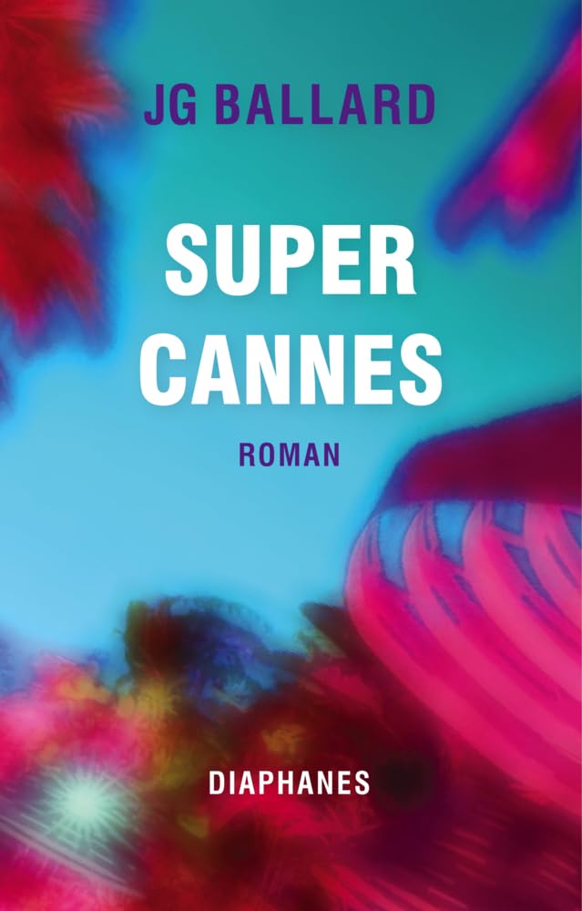 Super-Cannes Contemporary literature Books