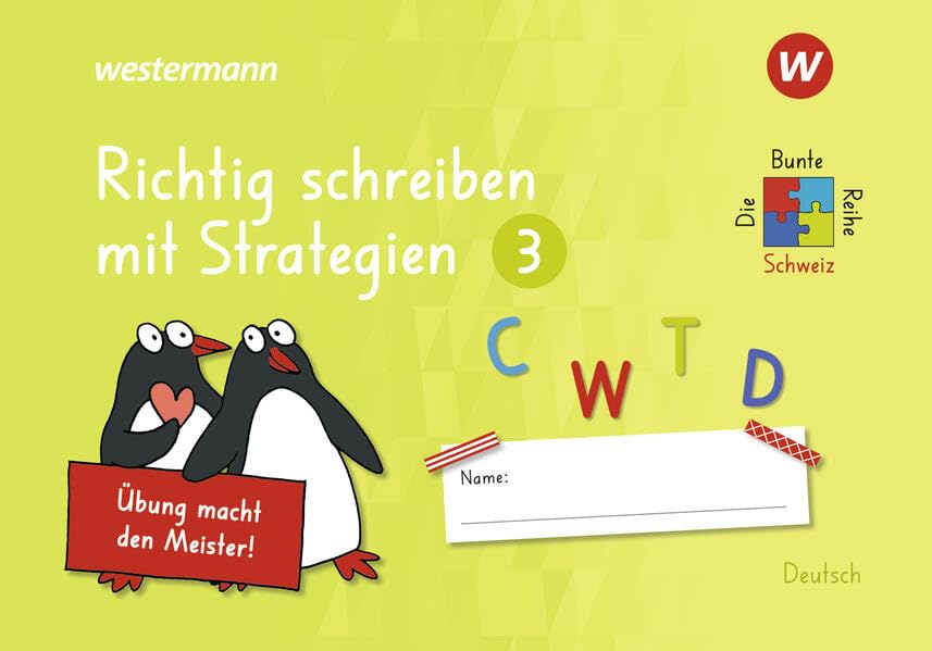 Die Bunte Reihe Schweiz – Deutsch: Richtig schreiben mit Strategien 3 book